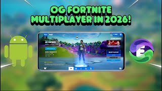 How To Play OG Fortnite Chapter 2 Season 7 Multiplayer In 2026! (Project Eon Android Tutorial)