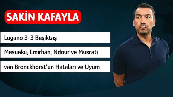 Sakin Kafayla Lugano 3-3 Beşiktaş