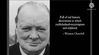Winston Churchill Once Said Meme