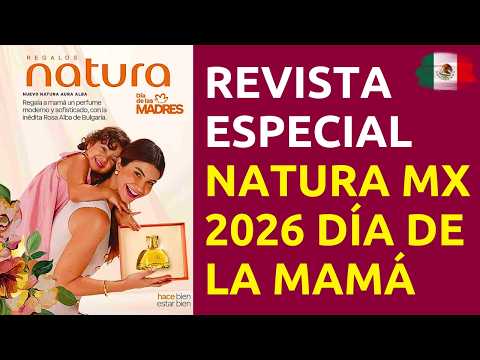 🌹 REVISTA NATURA MX DÍA DE LAS MADRES 2026 ❤️