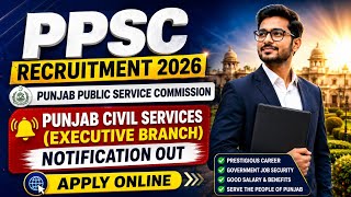 PPSC Recruitment 2026 Notification Out | Punjab Civil Services Executive Branch | Apply Online Now