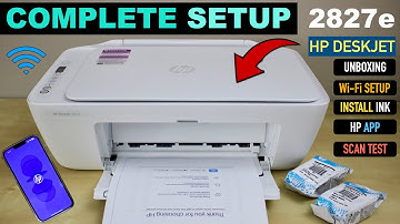 HP DeskJet 2827e Setup, Install Ink, Loading Paper, Wireless Setup, HP App Print & Scan Test!