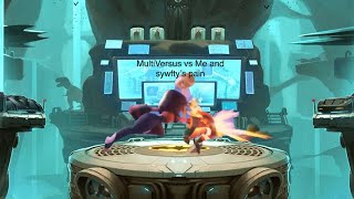 Failing miserably at MultiVersus with Sywfty