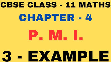 3 Example l Chapter 4 example3 l Principle of Mathematical Induction l Chapter 4 P M I lClass11Maths