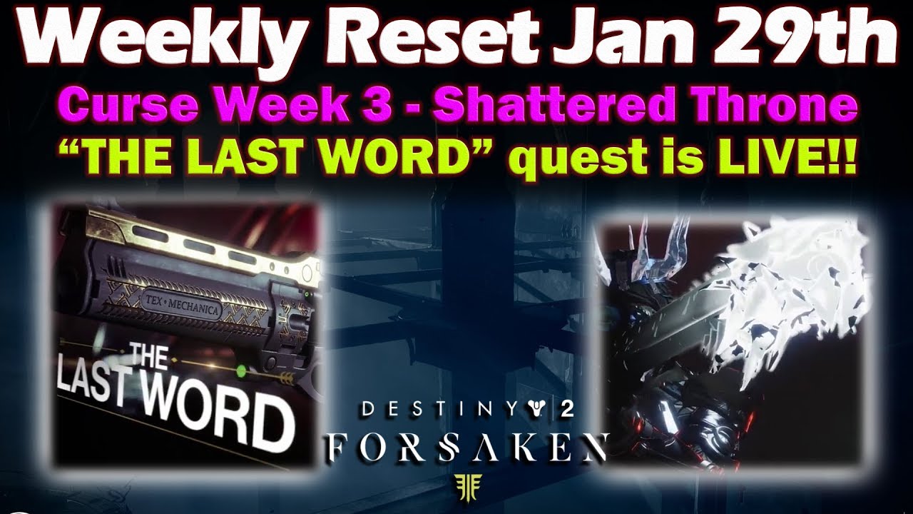 Destiny 2 Jan 29th - The Last Word Quest - Mayhem Crucible - Patch 2.1.4 - Shattered Throne