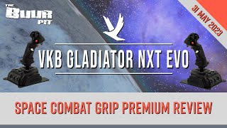 VKB GLADIATOR NXT EVO Space Combat Grip Premium Review screenshot 5