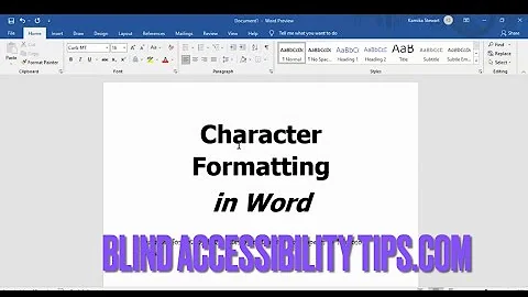 Character Formatting in Word - 3 Ways for Screen Reader Users