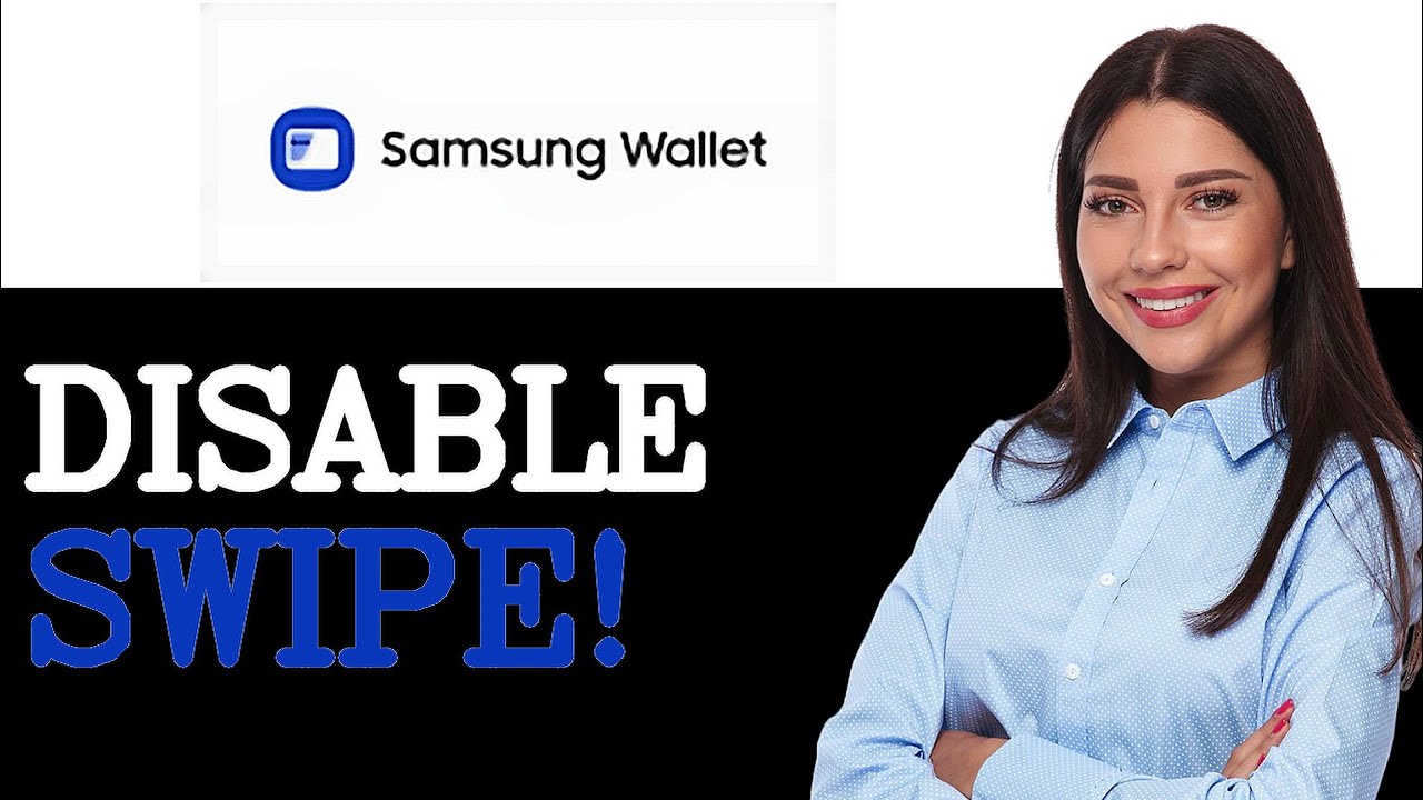How To Make Samsung Wallet Not Swipe Up (2025)