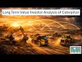 Long Term Value Investor Analysis of Caterpillar – CAT