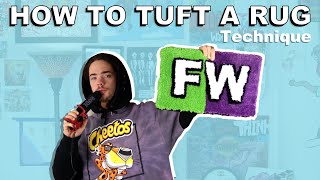 TUFTING 101: Technique