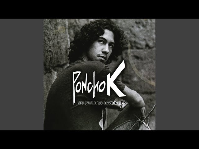 No quiero empates by Poncho K (Album; BMG Ariola; 74321920822): Reviews,  Ratings, Credits, Song list - Rate Your Music