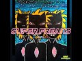 Complex - Super Freaks