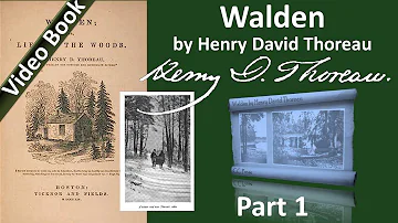 Part 1 - Walden Audiobook by Henry David Thoreau (Ch 01)