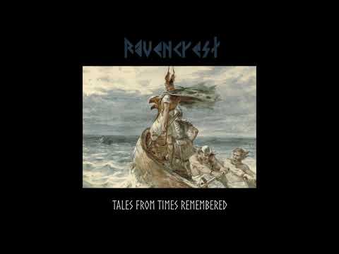 Ravencrest -  Tales from Times Remembered (Full-length : 2019)