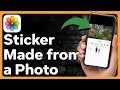 How To Make A Sticker From Photo On iPhone