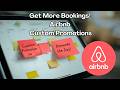 Use Airbnb Custom Promotions to Fill in any gaps in your Calendar (Quick How-To)