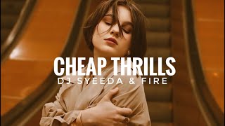 Sia Feat. Sean Paul - Cheap Thrills (Remix) DJ Syeeda & Fire Remix 2024