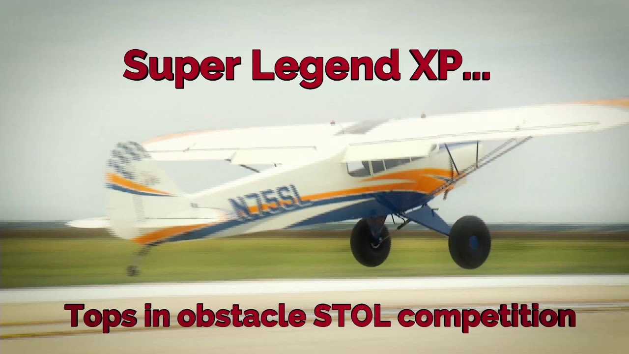 Super Legend First Place Finish in Texas STOL Roundup - YouTube