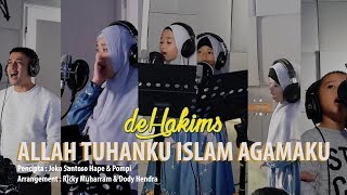 deHakims - Allah Tuhanku Islam Agamaku (recording version)