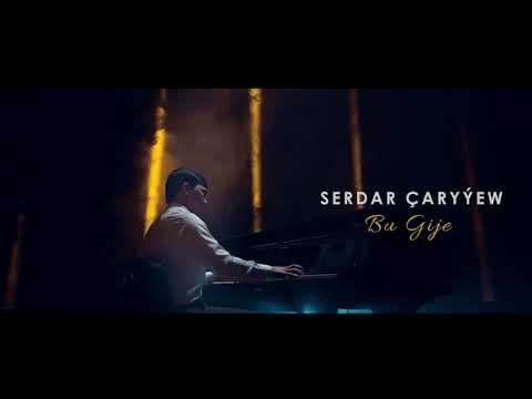 Serdar Charyyew - Bu Gije // 2021 Official Video