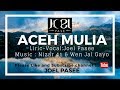 Joel pasee  aceh mulia official lyric