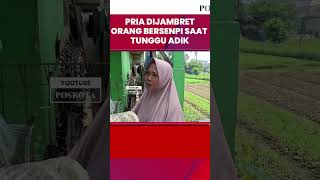 Pria Dijambret Maling Bersenpi Saat Tunggu Adik dari Pesantren