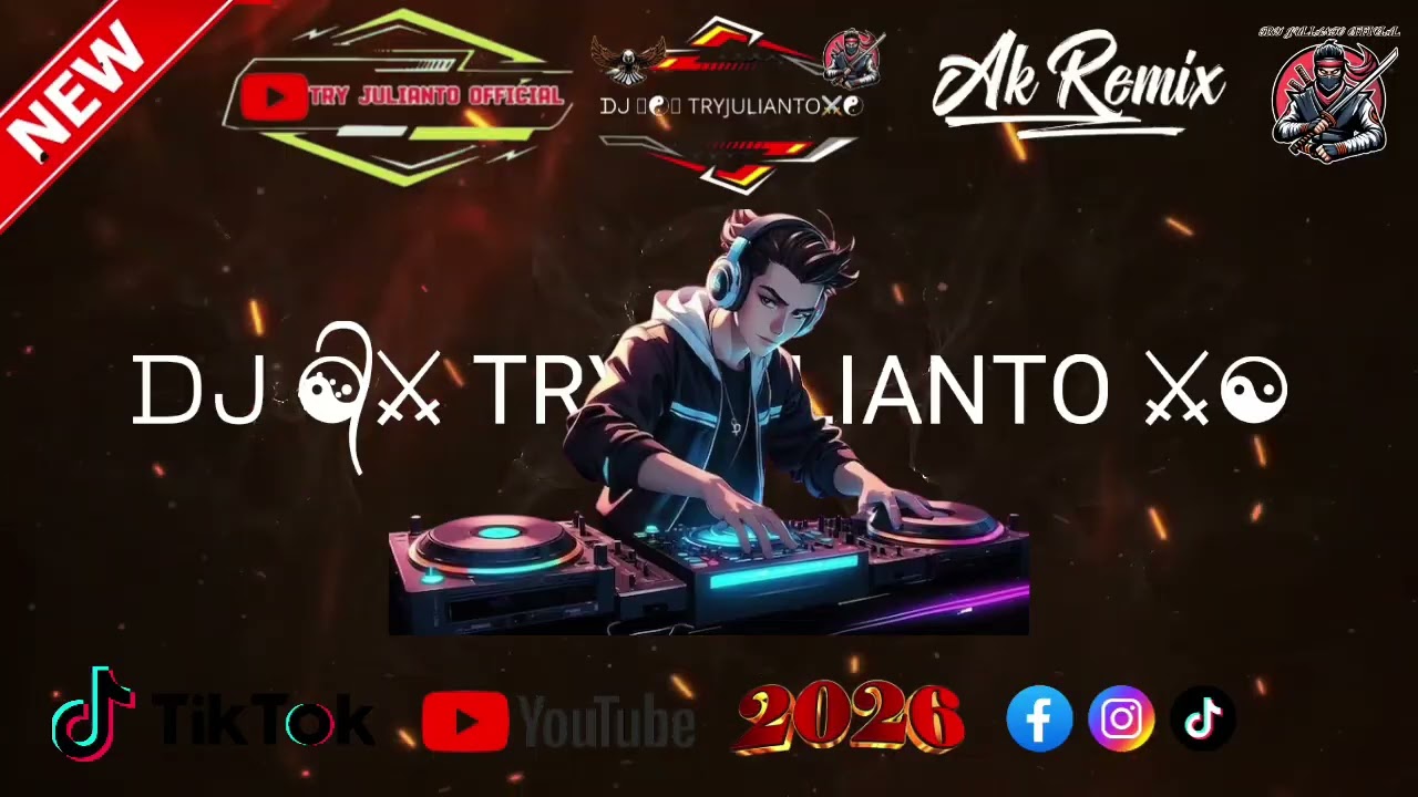DJ terbaru 2026 bersama DJ try Julianto 
