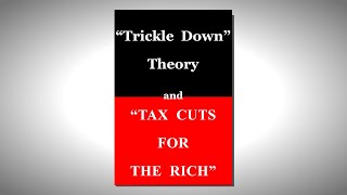 Thomas Sowell: "'Trickle Down' Theory and 'Tax Cuts for the Rich'"
