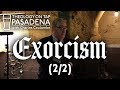 Exorcism (PART 2/2)