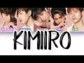 [JAPAN] B1A4 (비원에이포) - Kimiiro (Your Color キミ色 네 색깔) [LYRICS]