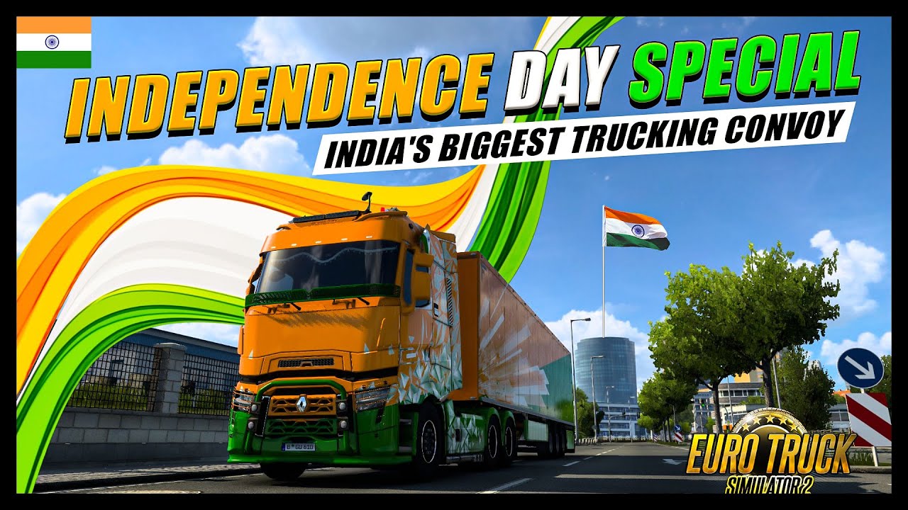 INDEPENDENCE DAY SPECIAL - INDIA'S BIGGEST TRUCKING CONVOY | EURO TRUCK SIMULATOR 2 LIVE