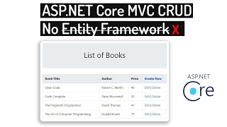 CRUD without Entity Framework in ASP.NET Core MVC