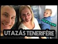 Vlog 17# - Tenerife nyaralás, Utazás- Szállás elfoglalás