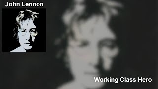 John Lennon - Working Class Hero (Lyrics)