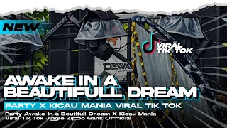 Download lagu AWAKE IN A BEAUTIFULL DREAM ×KICAU MANIA VIRAL TIKTOK AND MOJO FUNDURACTION