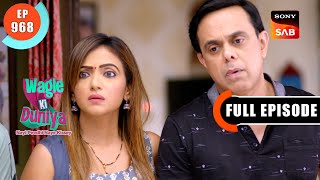 Kadambari Ki Majboori | Wagle Ki Duniya | Ep 968 | Full Episode | 7 May 2024