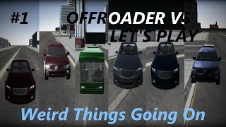 Let's play Offroader V5 Ep 1 - Weird Things Going On