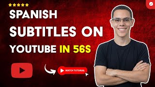 How to PUT SPANISH SUBTITLES on YOUTUBE from Your COMPUTER in 56S