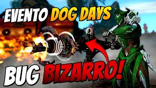 EXPLOIT this BUG BEFORE it gets NERFED to FARM the DOG DAYS EVENT! | Warframe