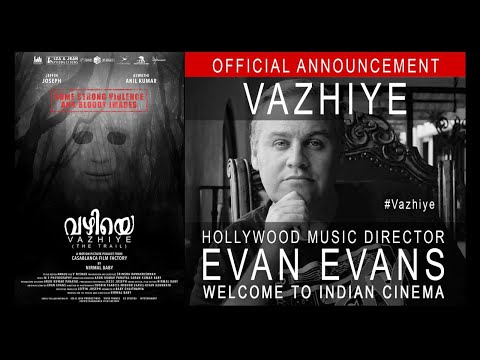 Vazhiye (വഴിയെ) 2020 Official Announcement | Malayalam Movie | Nirmal Baby Varghese | Evan Evans