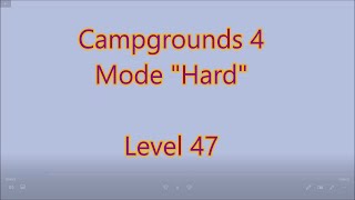 Campgrounds 4 CE Level 47