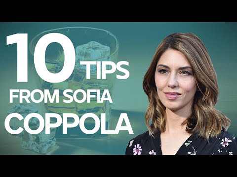 10 Screenplay Tips from Sofia Coppola an oscar winning Screenwriter