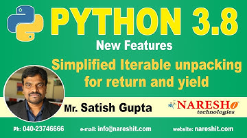 Simplified Iterable unpacking for return and yield | Python New Features 3.8 Tutorial