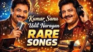 Kumar Sanu & Udit Narayan 'UNHEARD' Songs 😍 'RARE' Bollywood Classics