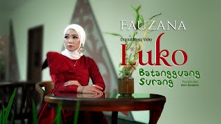 Fauzana - Luko Batangguang Surang (Official Music Video)