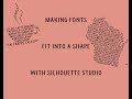 Silhouette Stuio word art tutorial