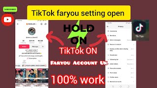 Tiktok Account Ki Faryou Setting Open Kisy Kary Uk Account Setting Open