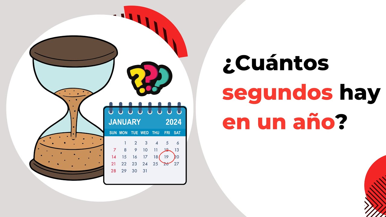 ¿Cuántos segundos hay en un año? ⏰🤔 - YouTube