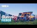 Camping und Vanlife - Tipps für den Urlaub 2021 | SWR Treffpunkt