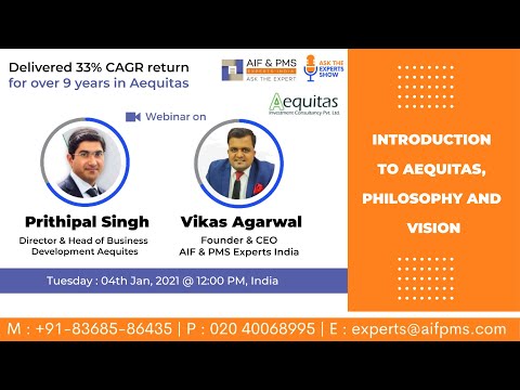 Introduction to Aequitas | Aequitas Philosophy and Vision | Mr. Prithipal Singh | Mr. Vikas Agrawal